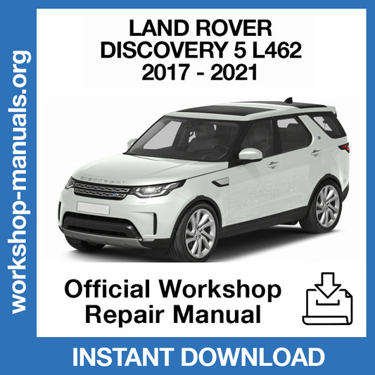Land Rover Discovery 5 L462 (2017-2021) Official Workshop Repair Manual