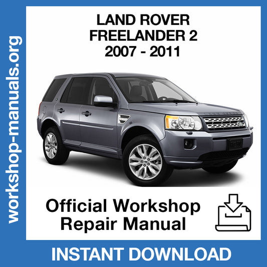 Land Rover Freelander 2 (2007 - 2011) Official Workshop Repair Manual