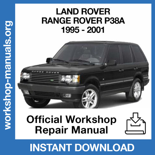 Land Rover Range Rover P38A (1995-2001) Official Workshop Repair Manual