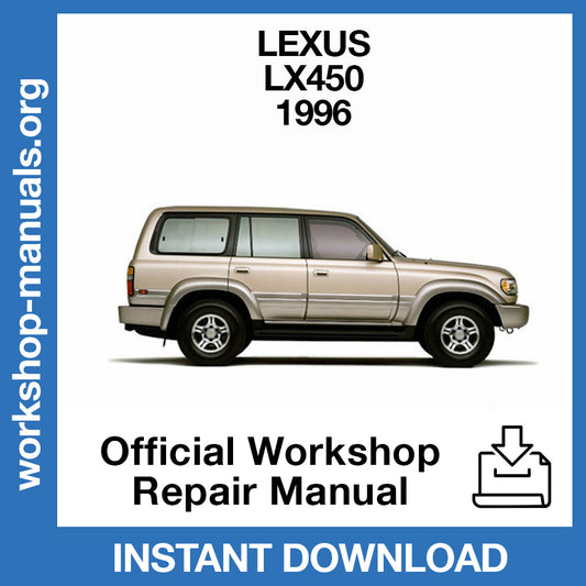 Lexus LX450 (1996) Official Workshop Repair Manual