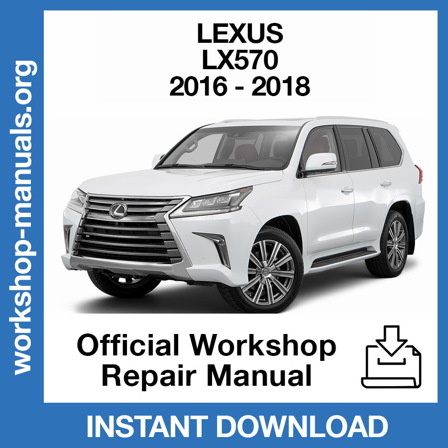 Lexus LX570 (2016-2018) Official Workshop Repair Manual – Workshop