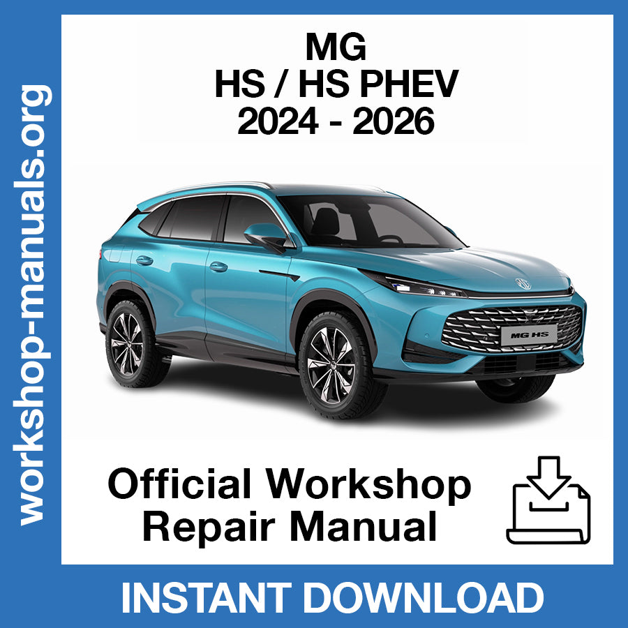 MG HS - HS Phev (2024-2026) Official Workshop Repair Manual
