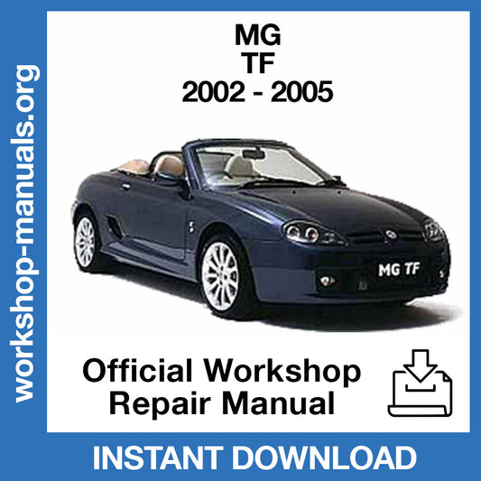 MG TF (2002-2005) Official Workshop Repair Manual
