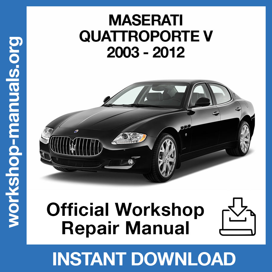 Maserati Quattroporte (2003-2012) Official Workshop Repair Manual