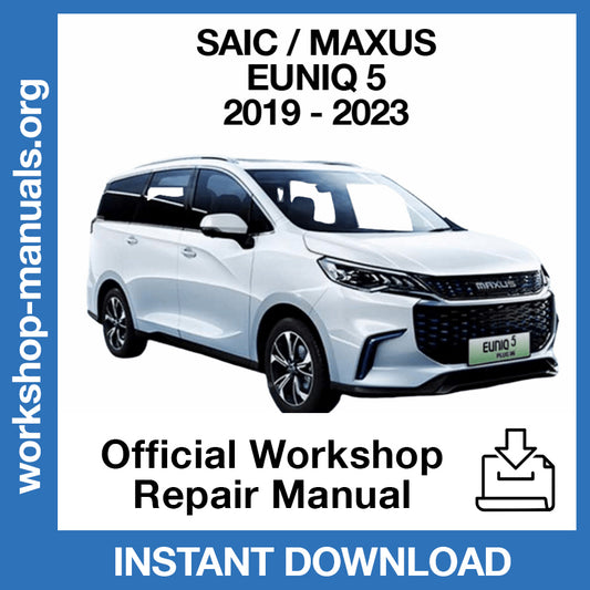 Maxus Euniq 5 (2019-2023) Official Workshop Repair Manual