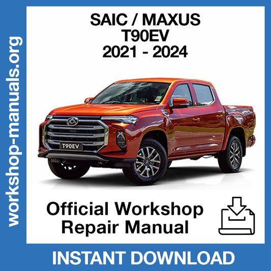 Maxus T90EV (2021-2024) Official Workshop Repair Manual