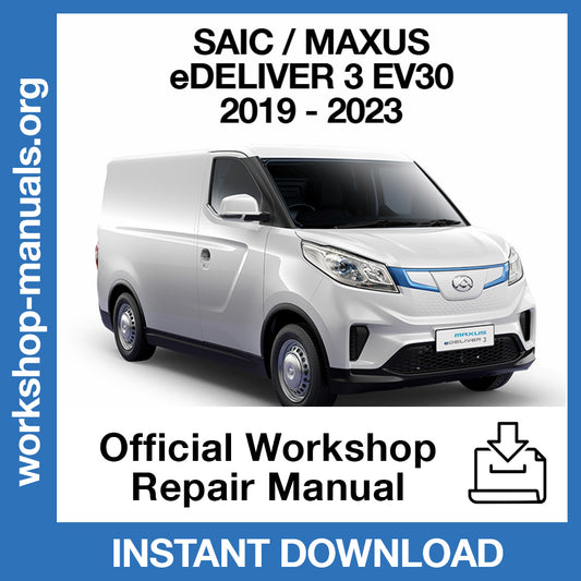 Maxus eDELIVER 3 EV30 (2019-2023) Official Workshop Repair Manual
