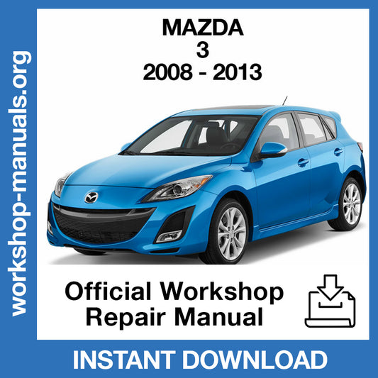 Mazda 3 (2008-2013) Official Workshop Repair Manual