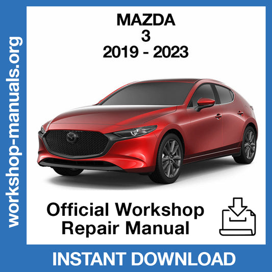 Mazda 3 (2019-2023) Official Workshop Repair Manual