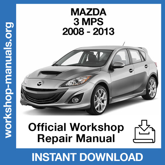 Mazda 3 MPS (2008-2013) Official Workshop Repair Manual