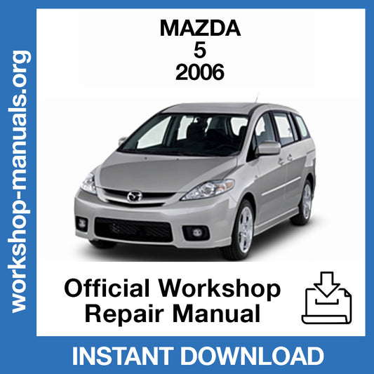 Mazda 5 (2006) Official Workshop Repair Manual