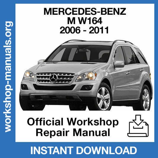 Mercedes Benz M W164 (2006-2011) Official Workshop Repair Manual