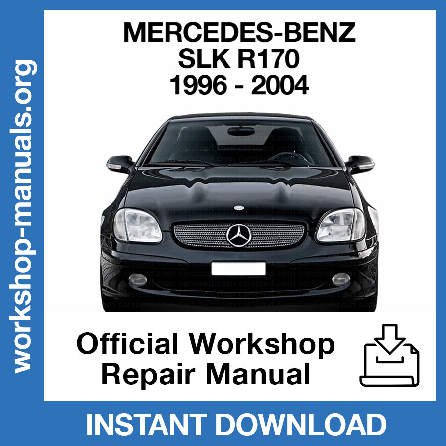 Mercedes Benz SLK R170 (1996-2004) Official Workshop Repair Manual
