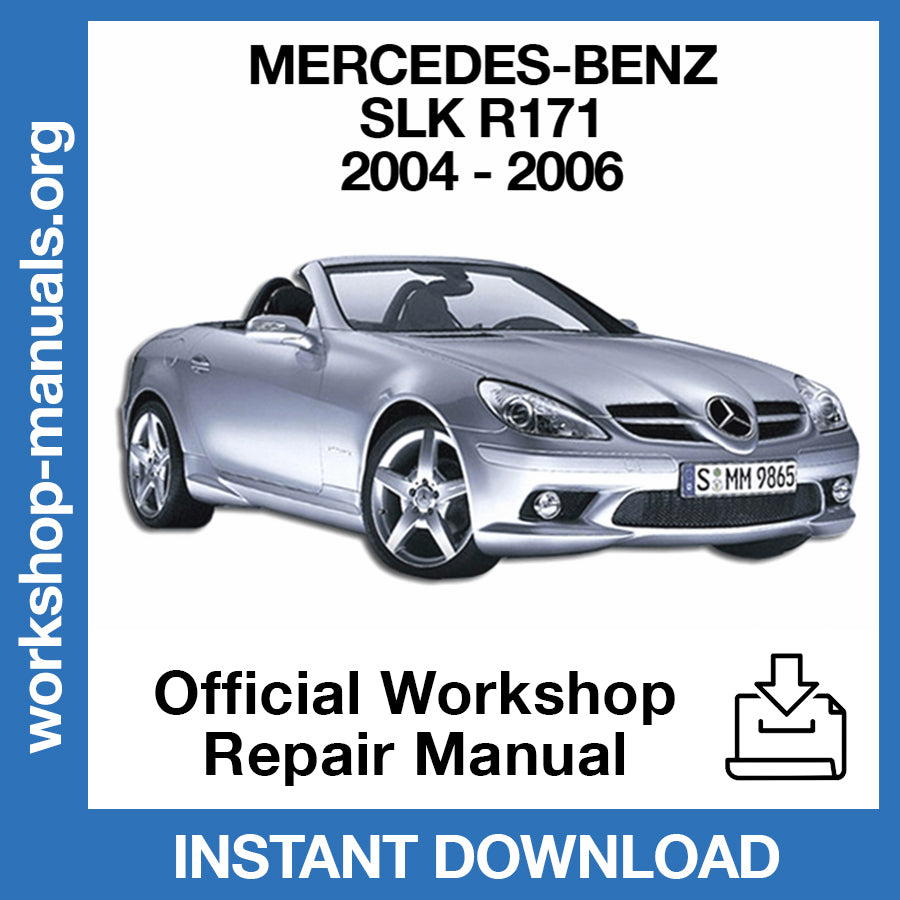 Mercedes Benz SLK R171 (2004-2006) Official Workshop Repair Manual