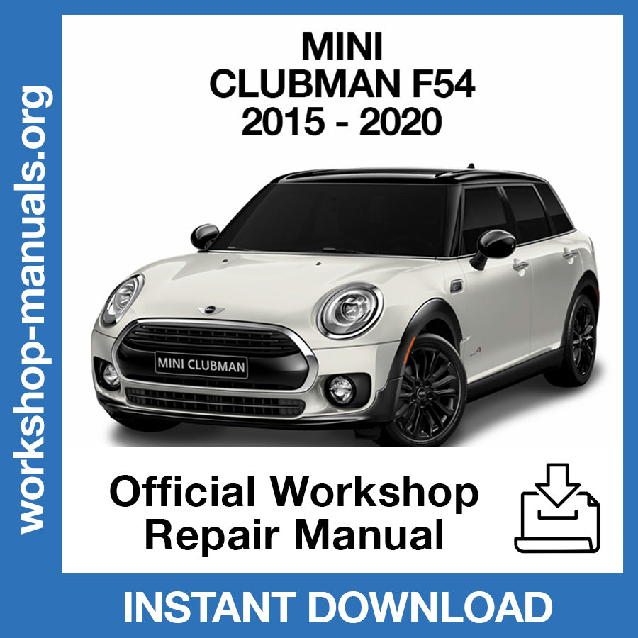 Mini Clubman F54 (2015-2020) Official Workshop Repair Manual