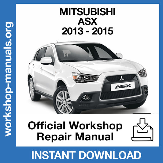 Mitsubishi ASX (2013-2015) Official Workshop Repair Manual