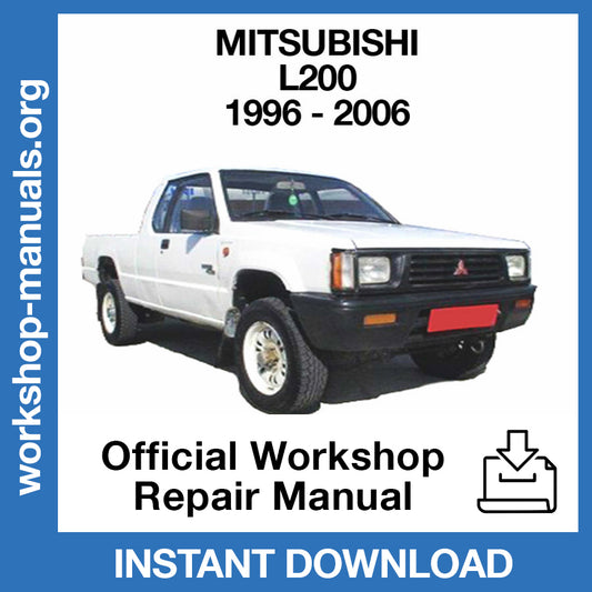 Mitsubishi L200 (1996-2006) Official Workshop Repair Manual