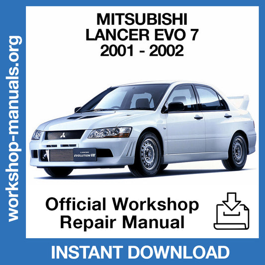 Mitsubishi Lancer Evo 7 (2001-2002) Official Workshop Repair Manual