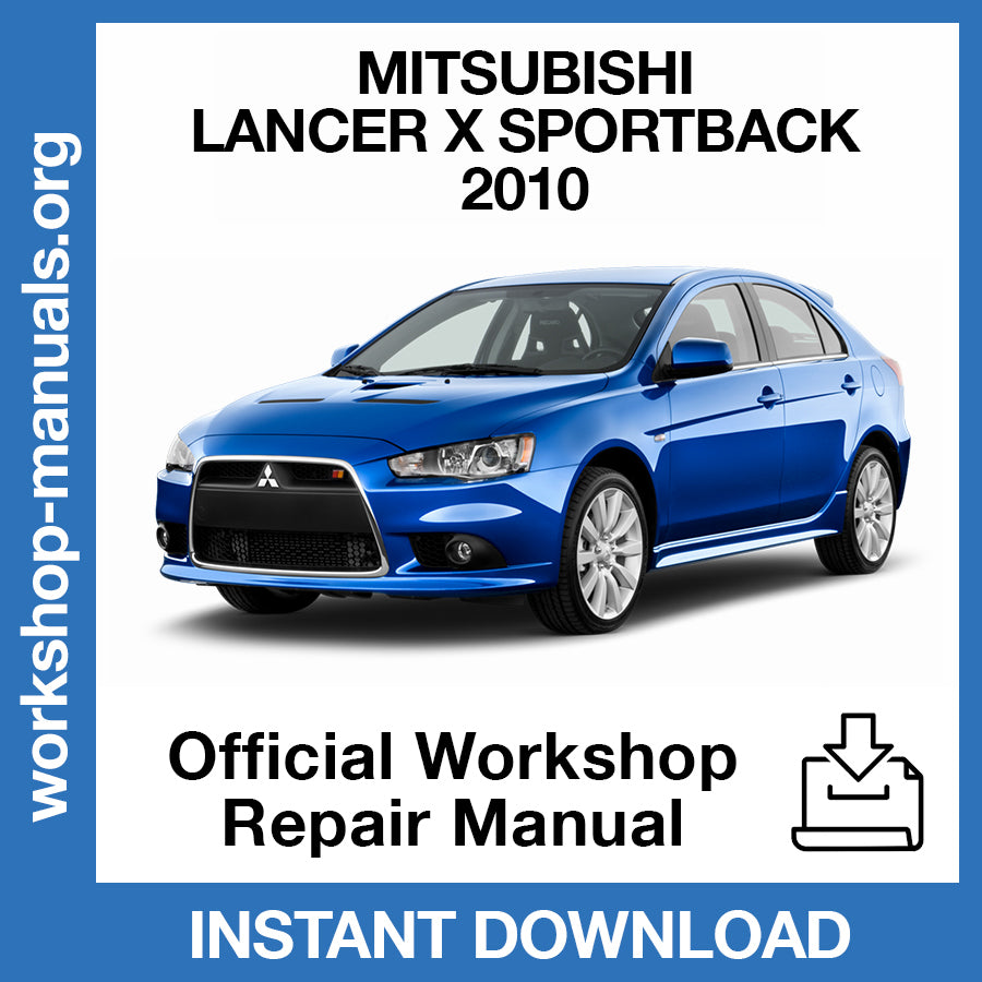 Mitsubishi Lancer X Sportback (2010) Official Workshop Repair Manual