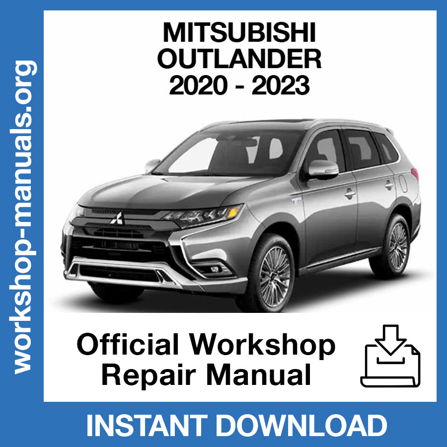 Mitsubishi Outlander PHEV (2020-2023) Official Workshop Repair Manual
