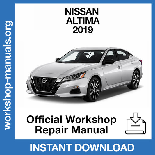 Nissan Altima (2019) Official Workshop Repair Manual
