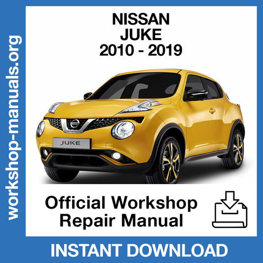 Nissan Juke (2010-2019) Official Workshop Repair Manual