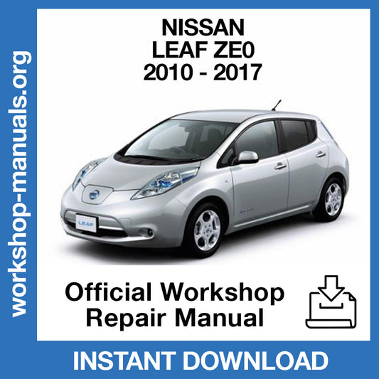 Nissan Leaf Ze0 (2010-2017) Official Workshop Repair Manual