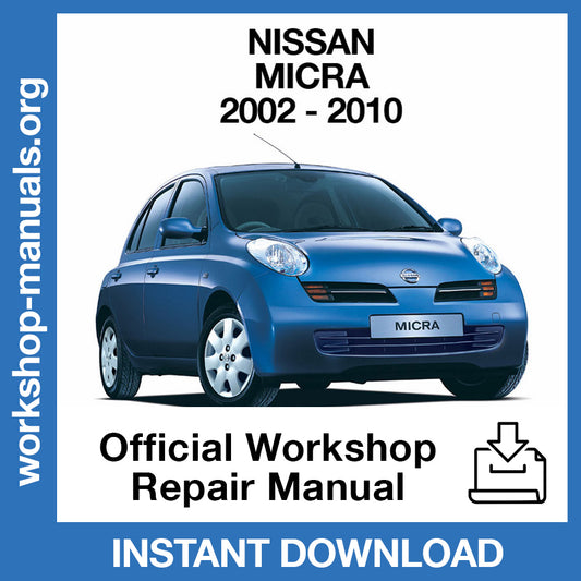 Nissan Micra K12 (2002-2010) Official Workshop Repair Manual