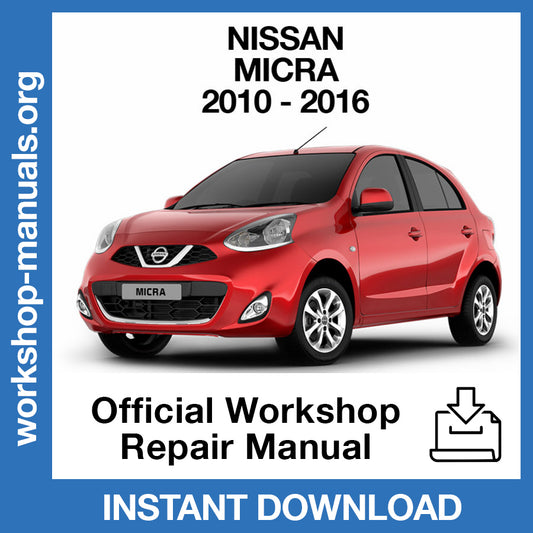 Nissan Micra K13 (2010-2016) Official Workshop Repair Manual