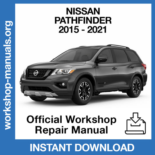 Nissan Pathfinder (2015-2021) Official Workshop Repair Manual