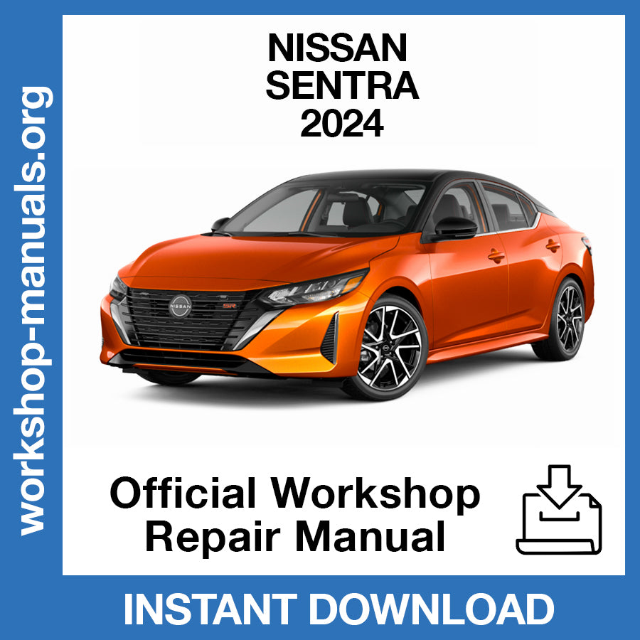 Nissan Sentra (2024) Official Workshop Repair Manual