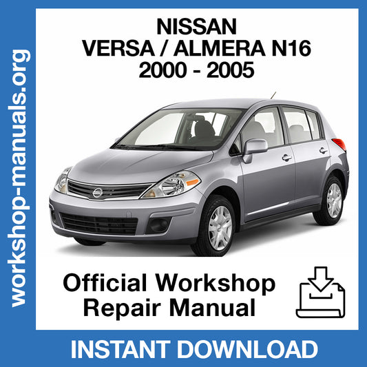 Nissan Versa Almera N16 (2000-2005) Official Workshop Repair Manual