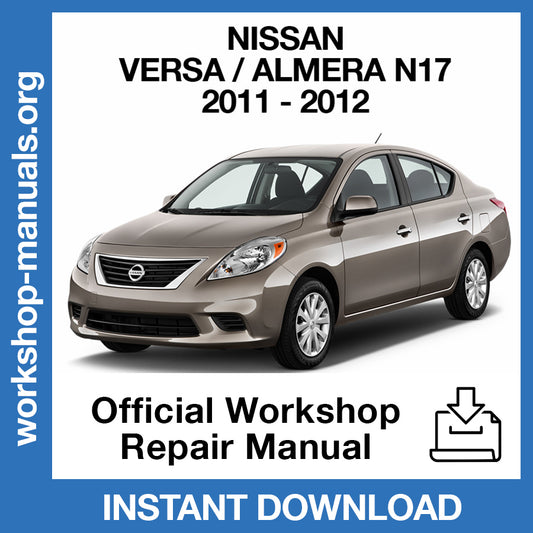 Nissan Versa Almera N17 (2011-2012) Official Workshop Repair Manual