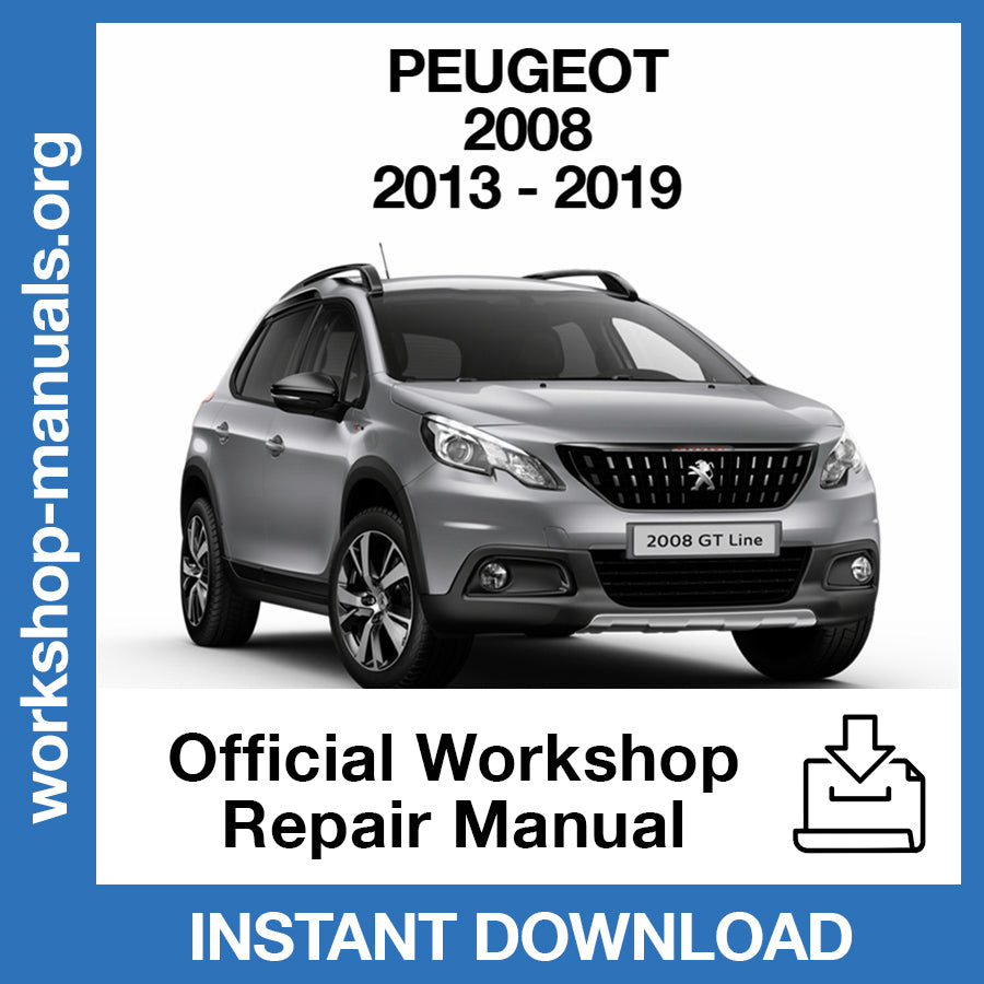Peugeot 2008 (2013-2019) Official Workshop Repair Manual