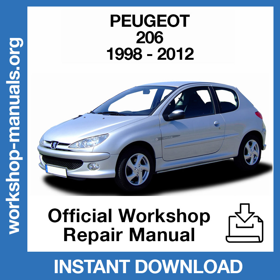 Peugeot 206 (1998-2012) Official Workshop Repair Manual