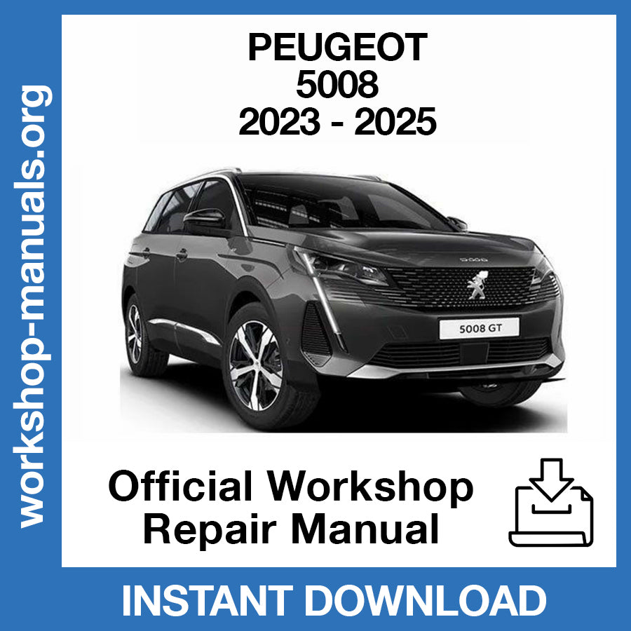 Peugeot 5008 (2023-2025) Official Workshop Repair Manual