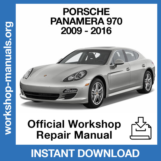 Porsche Panamera 970 (2009-2016) Official Workshop Repair Manual