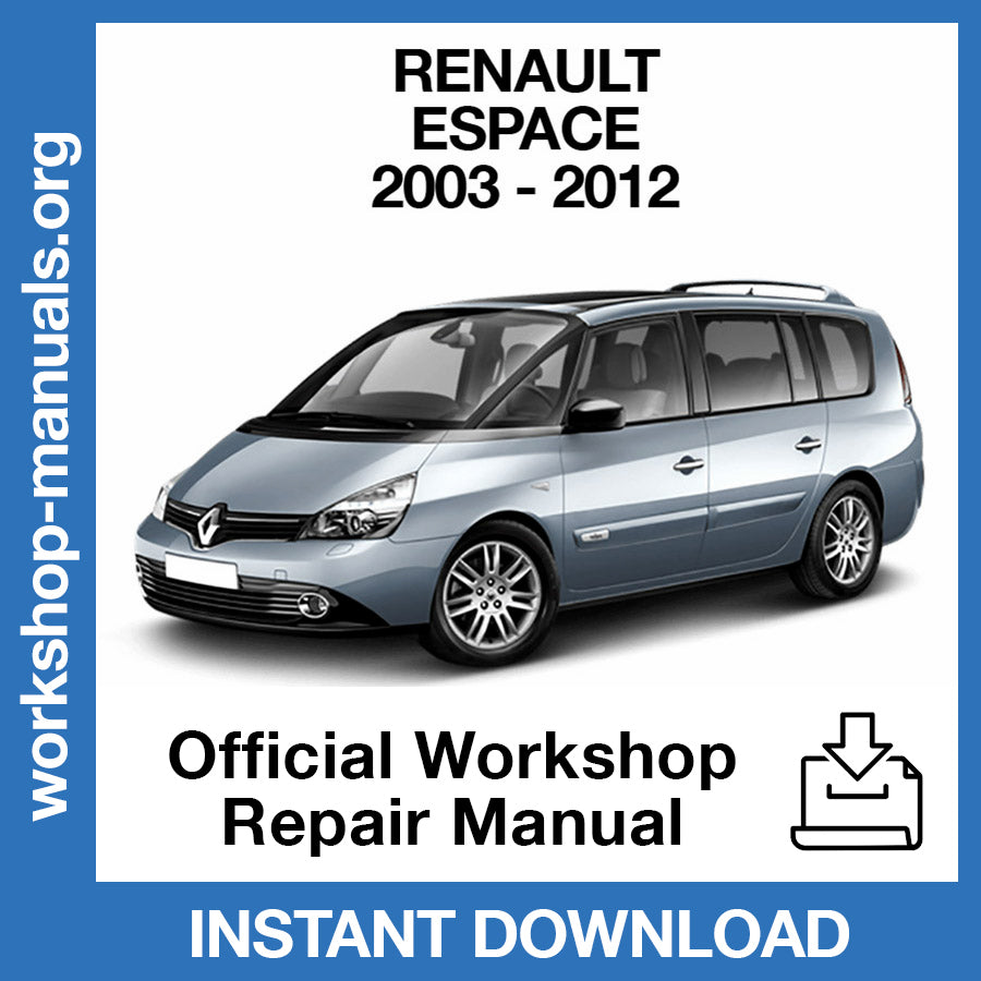 Renault Espace 4 J81 (2003-2012) Official Workshop Repair Manual