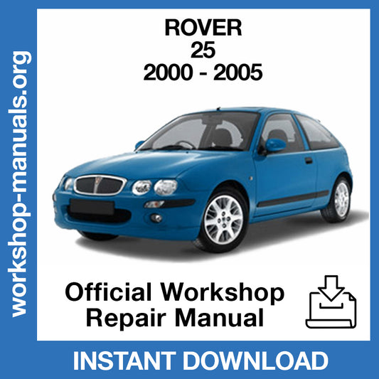 Rover 25 (2000-2005) Official Workshop Repair Manual