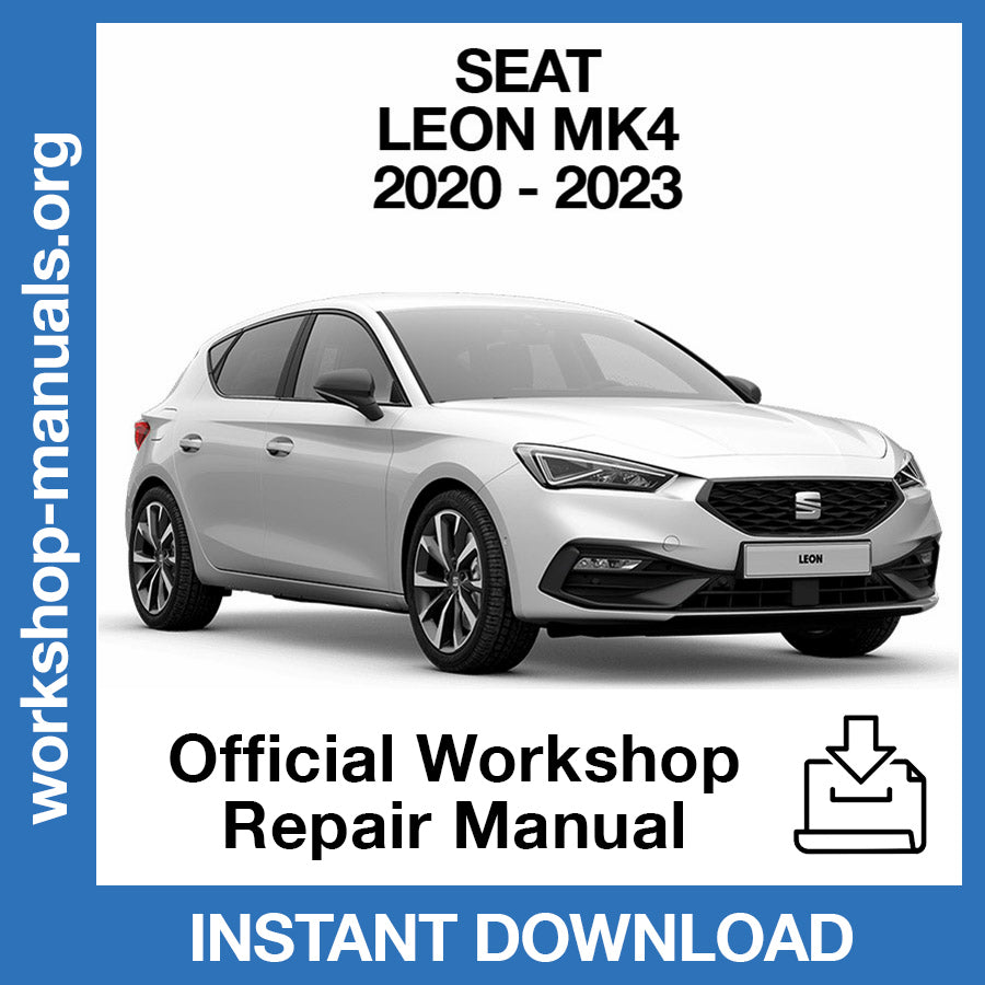 Seat Leon (2020-2023) Official Workshop Repair Manual