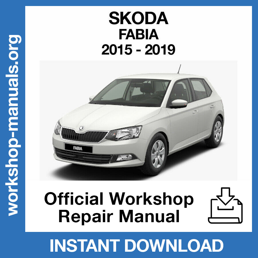 Skoda Fabia MK3 (2015-2019) Official Workshop Repair Manual