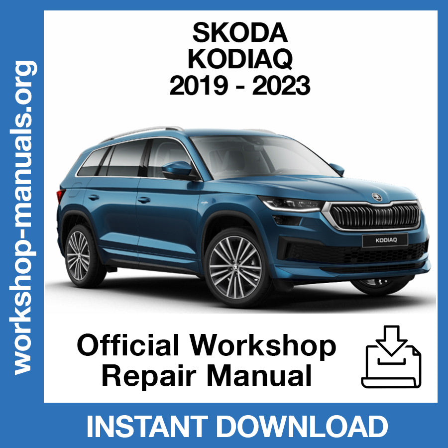 Skoda Kodiaq (2019-2023) Official Workshop Repair Manual
