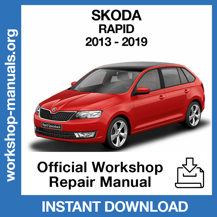 Skoda Rapid (2013-2019) Official Workshop Repair Manual