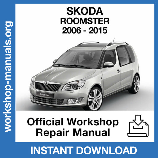 Skoda Roomster (2006-2015) Official Workshop Repair Manual