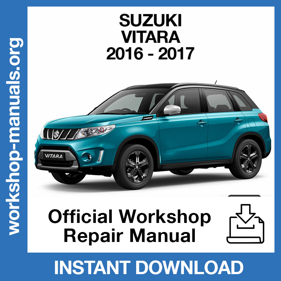 Suzuki Vitara (2016-2017) Official Workshop Repair Manual