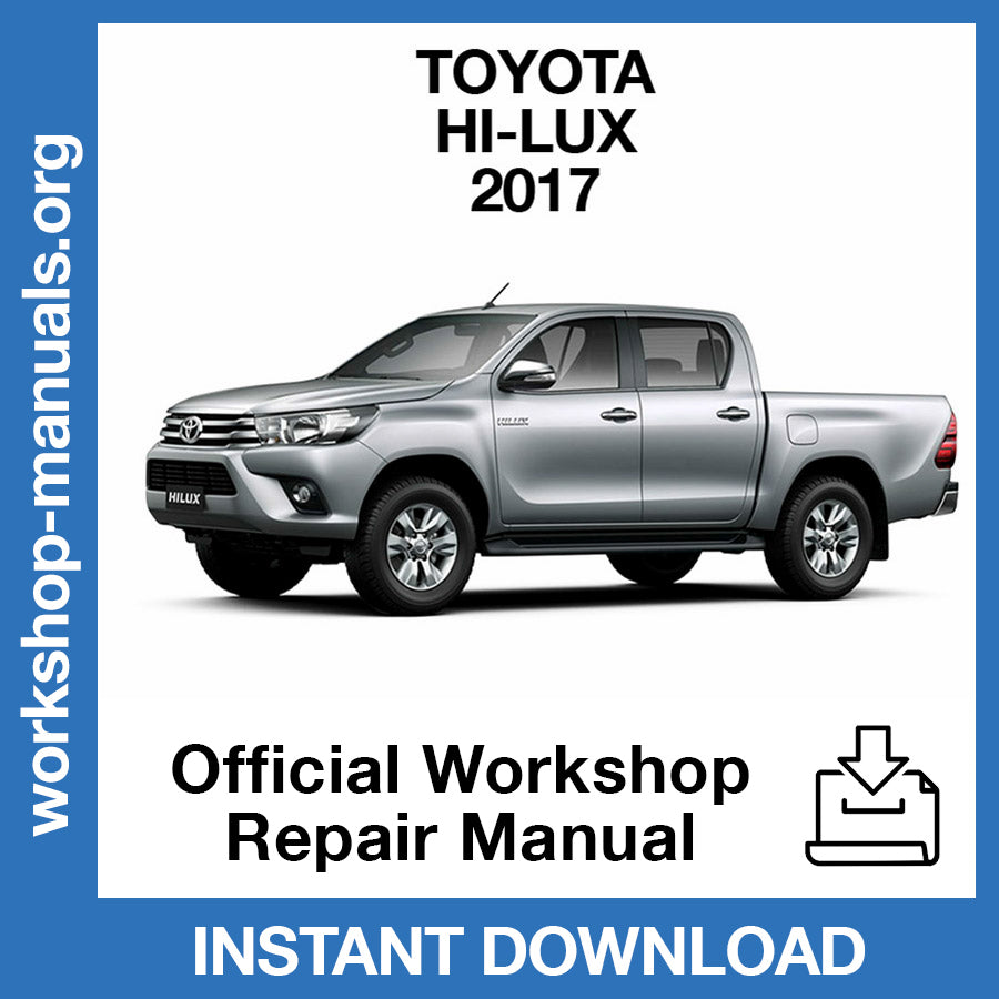 Toyota Hi-Lux (2017) Official Workshop Repair Manual