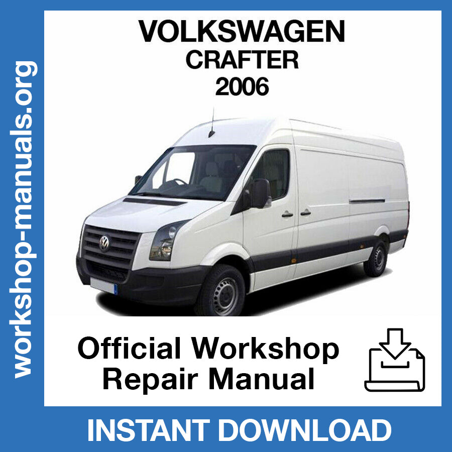 Volkswagen Crafter (2006) Official Workshop Repair Manual