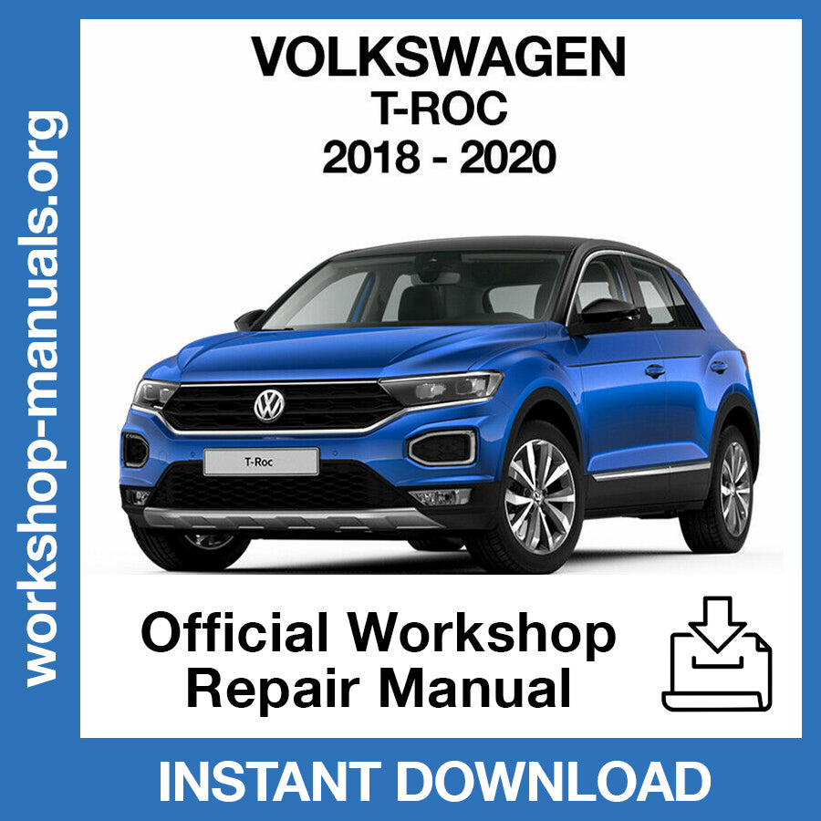 Volkswagen T-Roc (2018-2020) Official Workshop Repair Manual