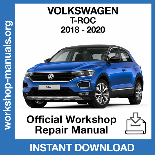 Volkswagen T-Roc (2018-2020) Official Workshop Repair Manual