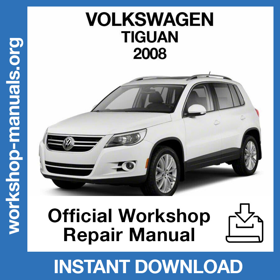 Volkswagen Tiguan (2008) Official Workshop Repair Manual